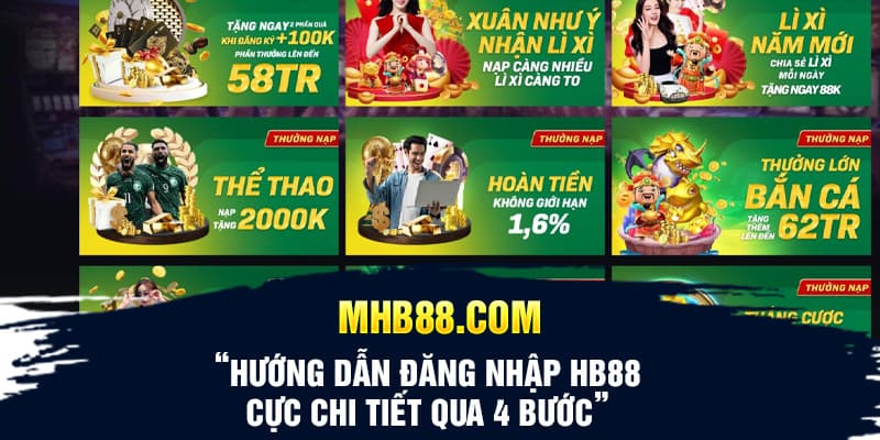 Hướng dẫn đăng nhập HB88 cực chi tiết qua 4 bước