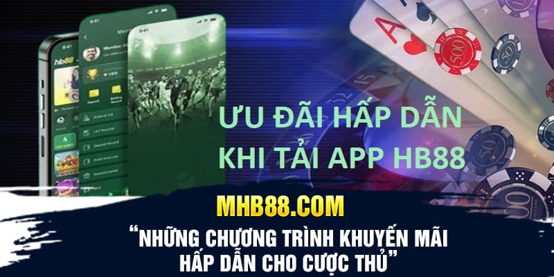 Những chương trình khuyến mãi hấp dẫn cho cược thủ