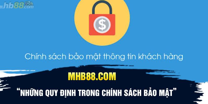 Những quy định trong chính sách bảo mật