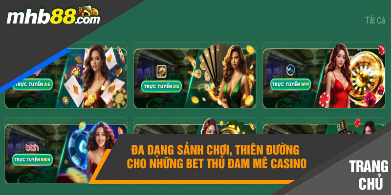 Đa dạng sảnh chơi, thiên đường cho những bet thủ đam mê casino